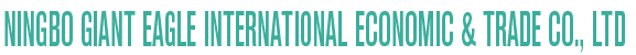 NINGBO GIANT EAGLE INTERNATIONAL ECONOMIC &amp; TRADE CO., LTD.